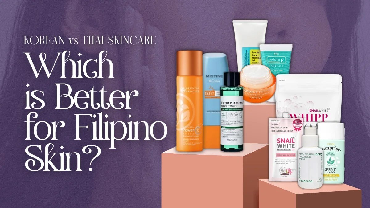 korean vs thai skincare FI Korean vs. Thai Skincare: Which is Better for Filipina Skin?